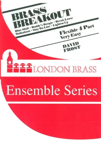Brass Breakout: Flexible Brass In 4 Parts: Ensemble: Score & Parts (Brasswind)