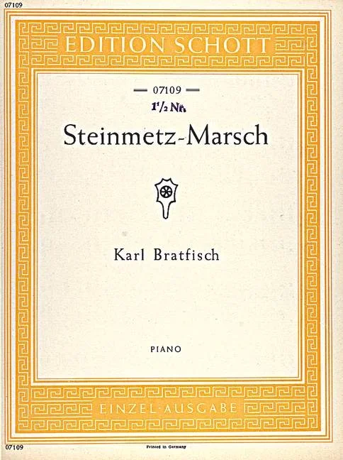 Bratfisch, Karl : Bratfisch, Karl : Steinmetz-Marsch, – Piano – Schott Digital