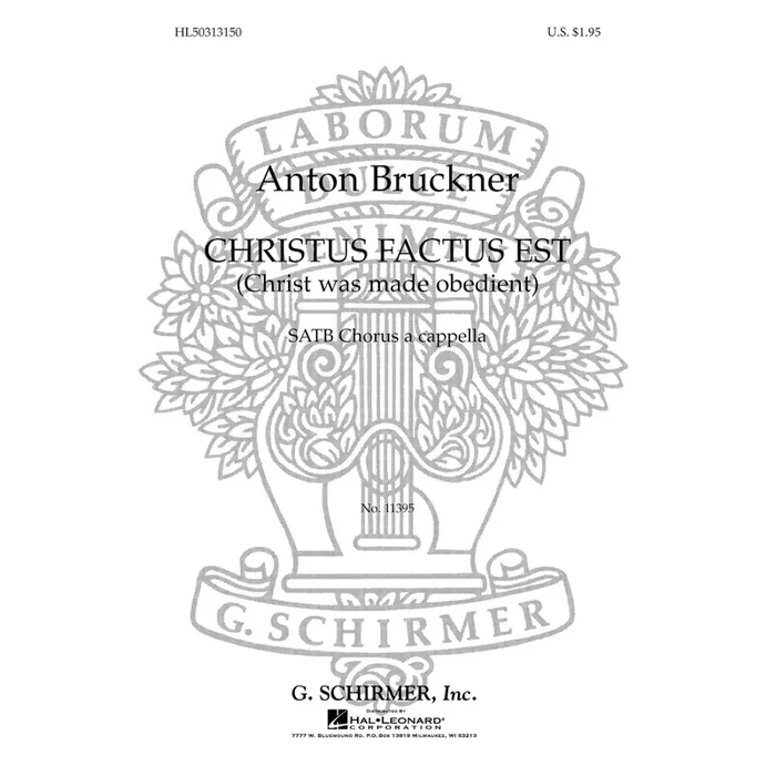 Bruckner, Anton – Christus Factus Est – Christ Was Made Obedient