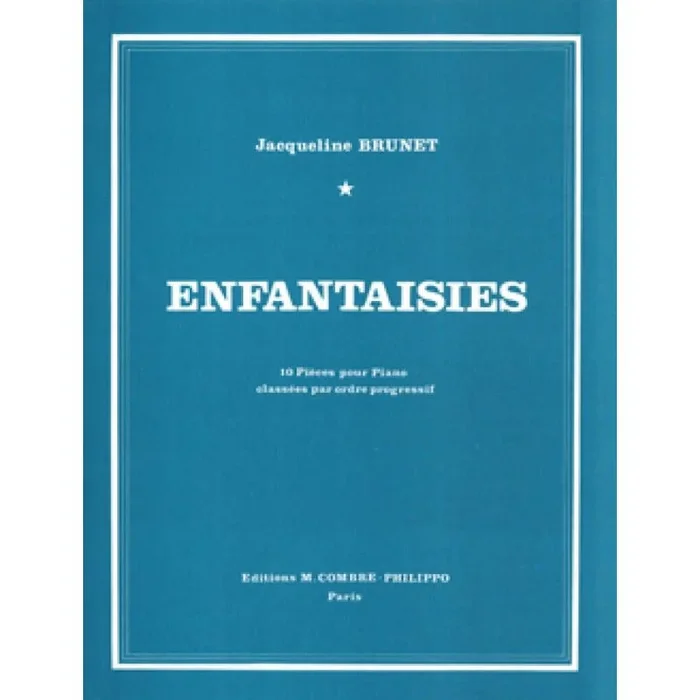 Brunet, Jacqueline – Enfantaisies (10 pièces)