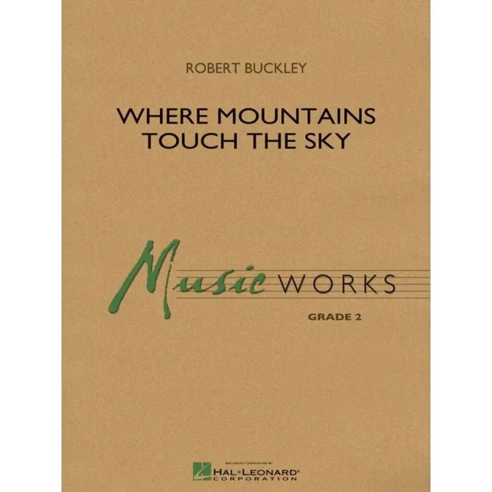 Buckley, Robert – Where Mountains Touch the Sky