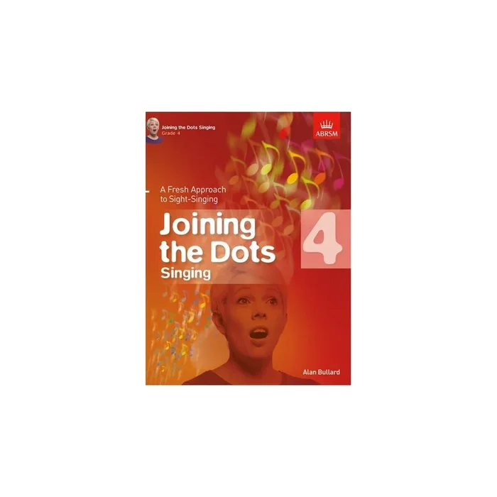Bullard, Alan – Joining the Dots Singing, Grade 4