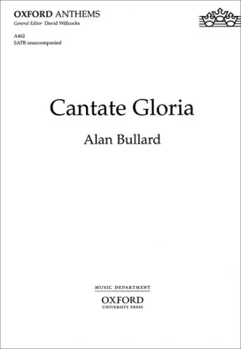 Bullard : Cantatae Gloria: Vocal Satb (OUP)