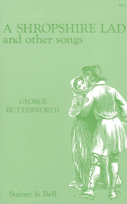 Butterworth: A Shropshire Lad and Other Songs