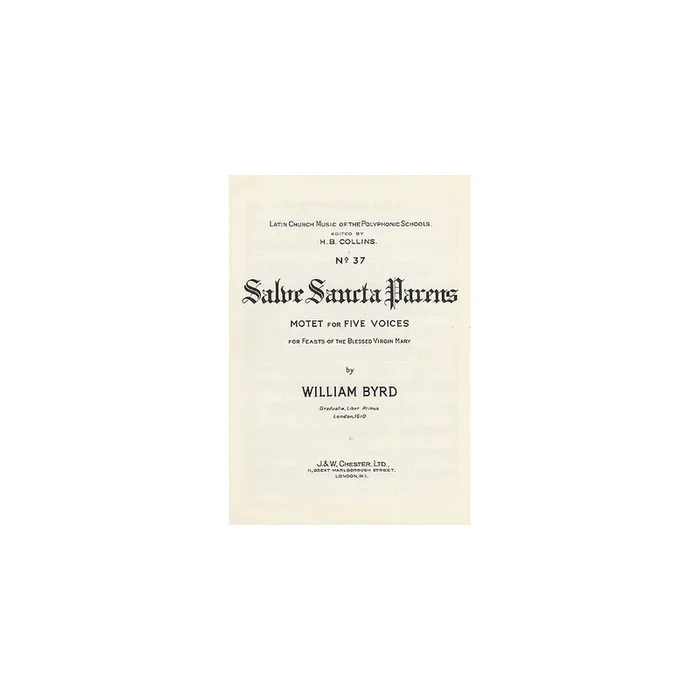 Byrd, William – Salve Sancta Parens
