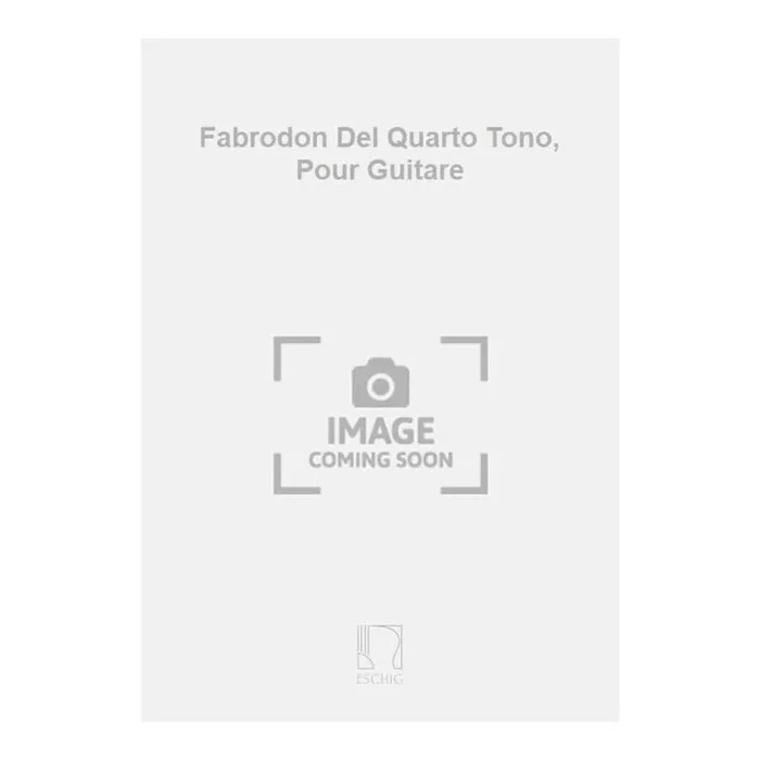 Cabezón, Antonio – Fabrodon Del Quarto Tono, Pour Guitare