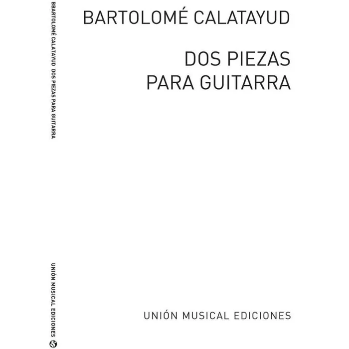 Calatayud Dos Piezas Para Guitarra