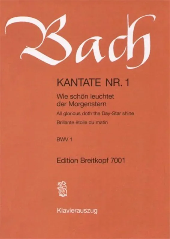 Cantata No 1 Wie Schon Leuchtet Der Morgenstern