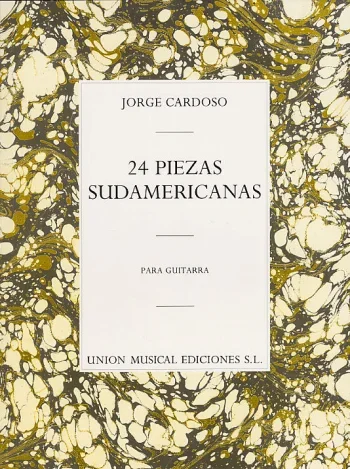 Cardoso : 24 Pieces Sudamericanas: Guitar