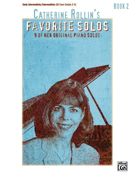 Catherine Rollin’s Favorite Solos, Bk 2: 9 of Her Original Piano Solos