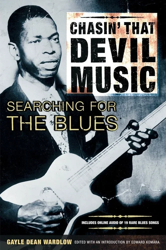 Chasin That Devil Music Searchin The Blues Book/Online Audio (Softcover Book/Online Audio)