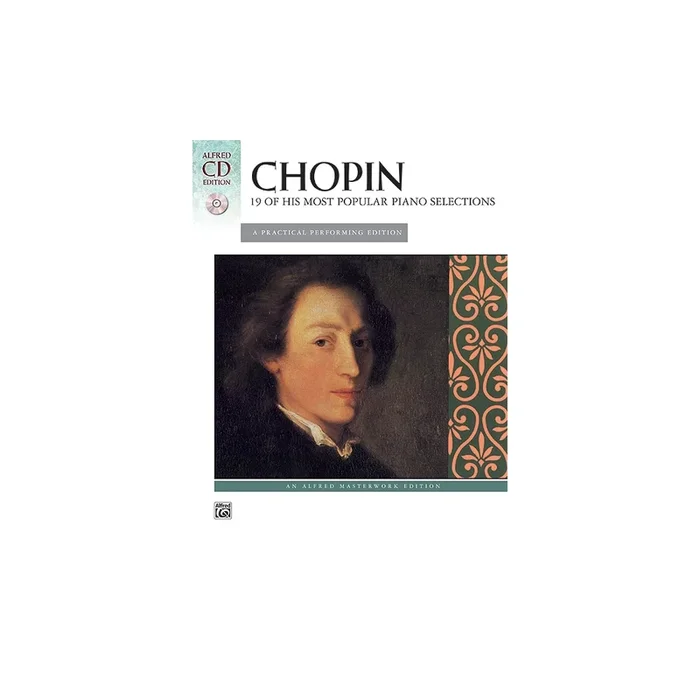 Chopin, Frédéric – 19 of His Most Popular Piano Selections