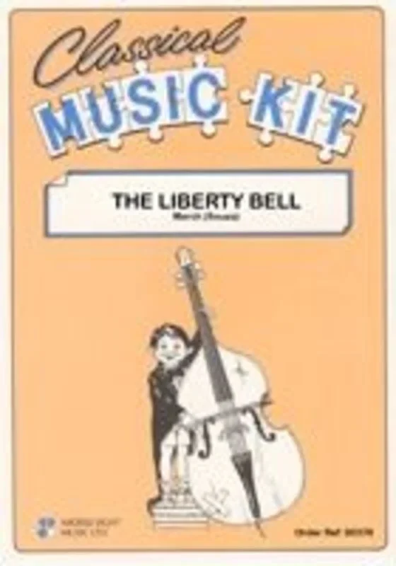 Class Music Kit Liberty Bell March