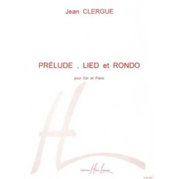 Clergue, Jean – Prélude, Lied et Rondo