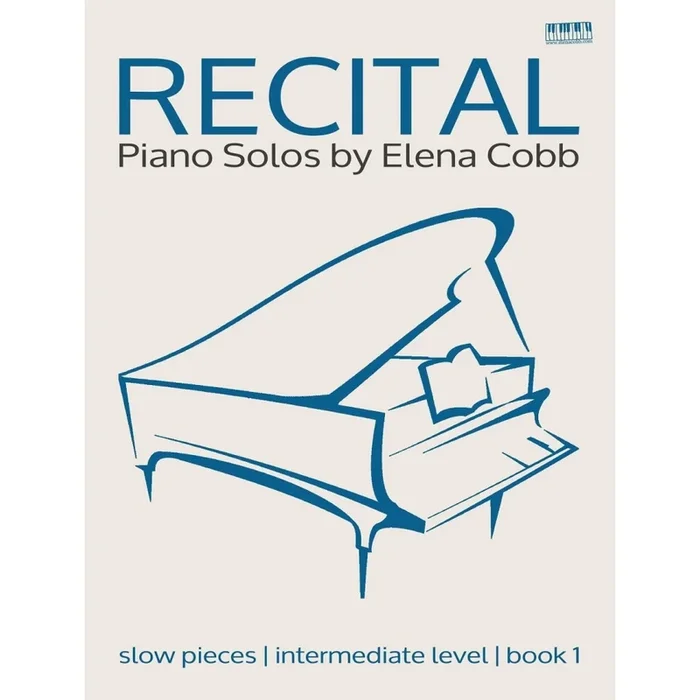 Cobb, Elena – Recital Piano Solos, Book 1