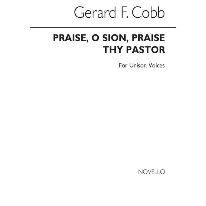 Cobb, Gerard Francois – Praise O Sion Praise Thy Pastor