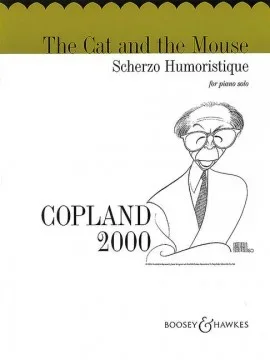 Copland : The Cat And The Mouse – Scherzo Humoristique: Piano (Boosey & Hawkes)