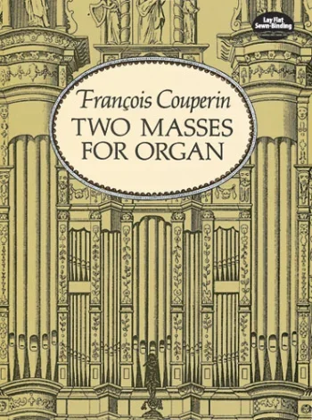 Couperin : Two Masses For Organ: Organ