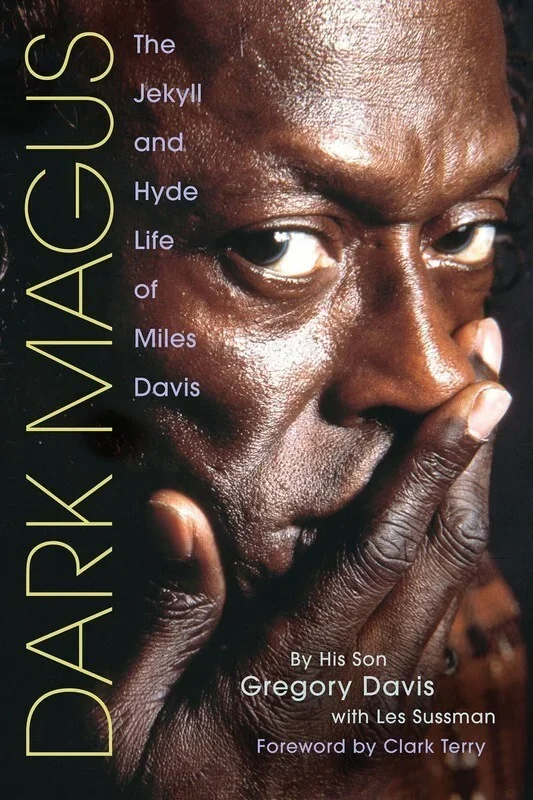 Dark Magus Inside Story Of Miles Davis