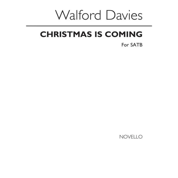 Davies, Henry Walford – Christmas Is Coming