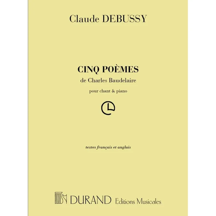 Debussy, Claude – Cinq Poèmes De Charles Baudelaire