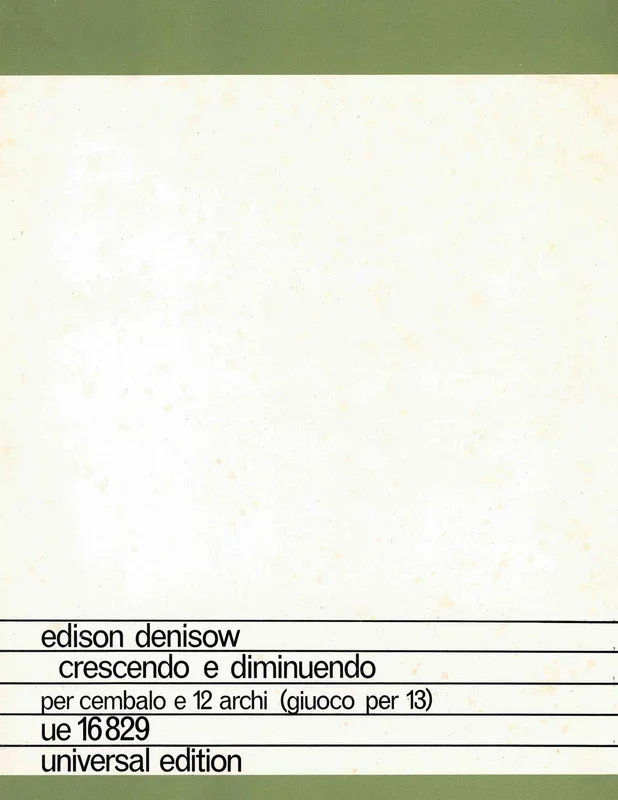 Denisow: Crescendo e diminuendo for cembalo and 12 strings