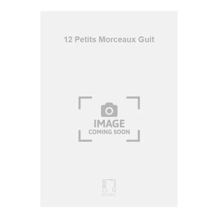Diana, Antoine – 12 Petits Morceaux Guit