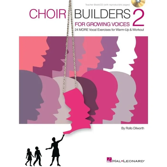 Dilworth, Rollo – Choir Builders for Growing Voices 2