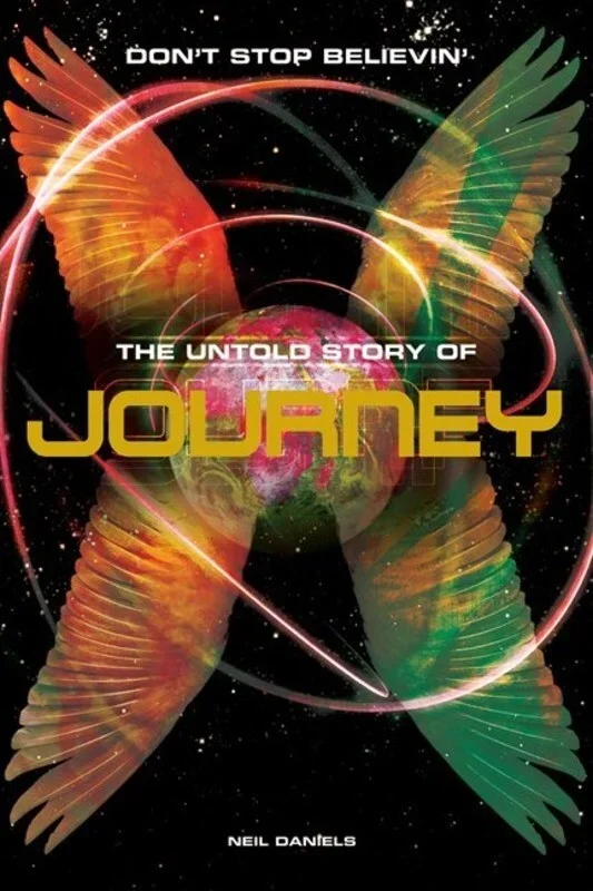 Don’T Stop Believin’ The Untold Story Of Journey