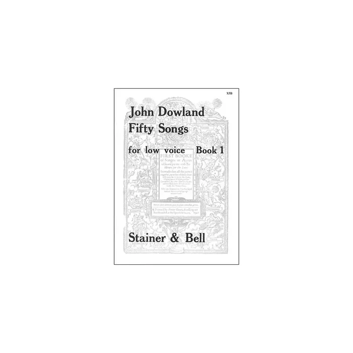 Dowland, John – Fifty Songs. Book 1. Low Voice