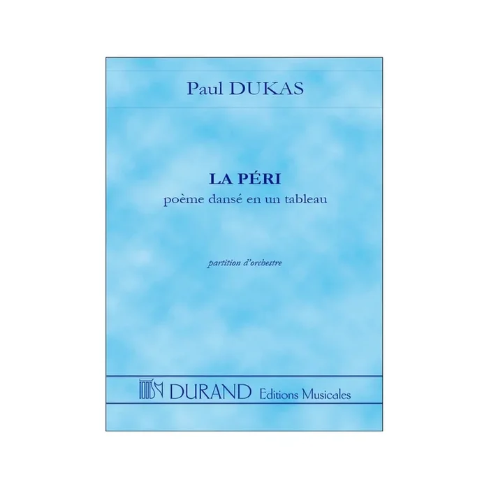 Dukas, Paul – La Peri Poche