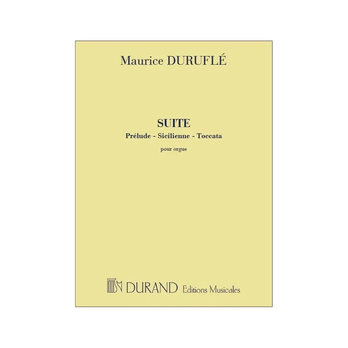 Duruflé, Maurice – Suite (Prélude – Sicilienne – Toccata) Op. 5