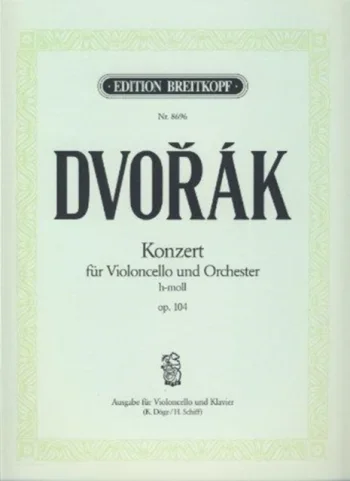 Dvorak : Concerto B Minor Op.104 Cello & Piano (Breitkopf)