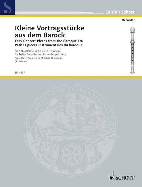Easy Concert Pieces, from the Baroque Era – treble recorder and piano (harpsichord) – Schott Digital