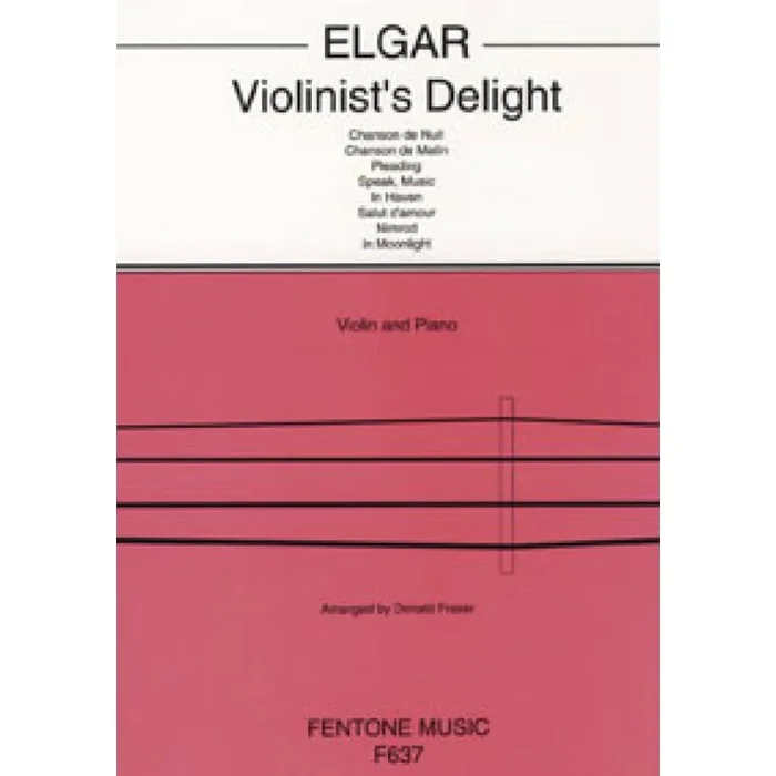 Elgar, Edward – Violinist’s Delight – Violin And Piano