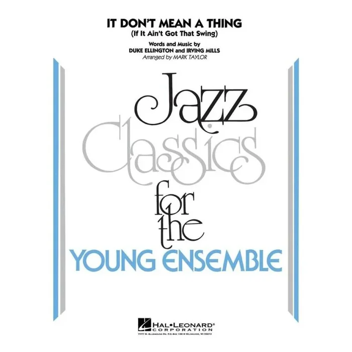 Ellington, Duke – It Don’t Mean a Thing (If It Ain’t Got That Swing)