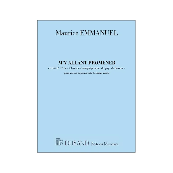Emmanuel, Maurice – M’Y Allant Promener Choeurs