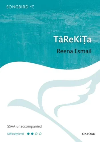 Esmail : TaReKiTa SSAA And Piano (OUP)