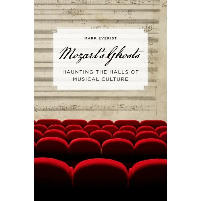 Everist, Mark – Mozart’s Ghosts