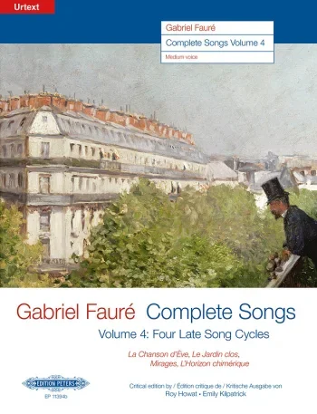 Faure : Complete Songs Vol.4 Medium Voice & Piano (Peters)