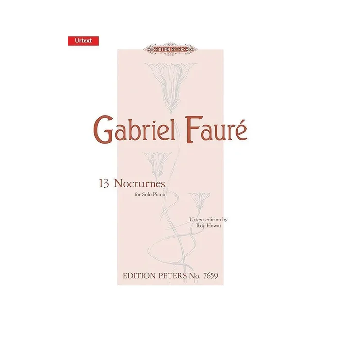 Fauré, Gabriel – 13 Nocturnes