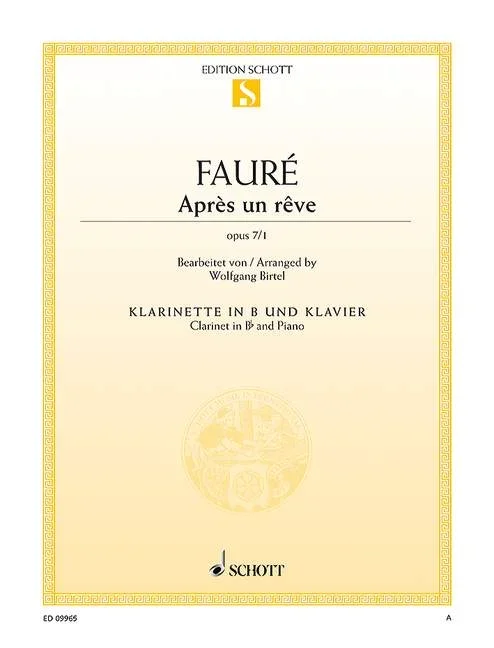 Fauré, Gabriel : Fauré, Gabriel : Après un rêve, – clarinet in Bb and piano – Schott Digital