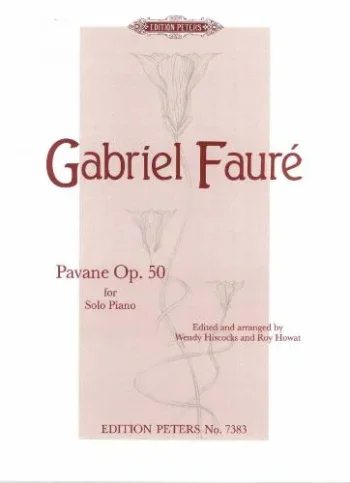 Faure : Pavane Op.50: Piano (Peters)