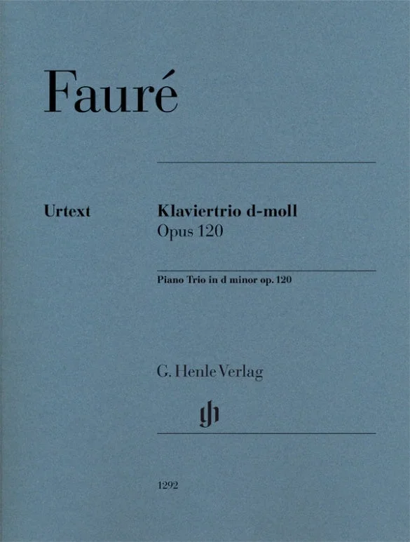 Fauré: Piano Trio in D Minor, Op. 120