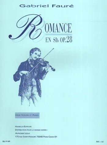 Faure : Romance Bb Major Op.28: Violin & Piano (Hamelle)