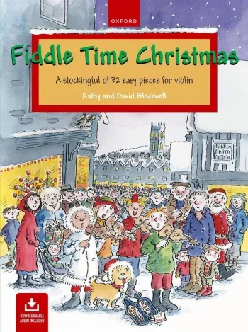 Fiddle Time Christmas: A Stockingful Of 32 Easy Pieces For Violin: Book & Audio