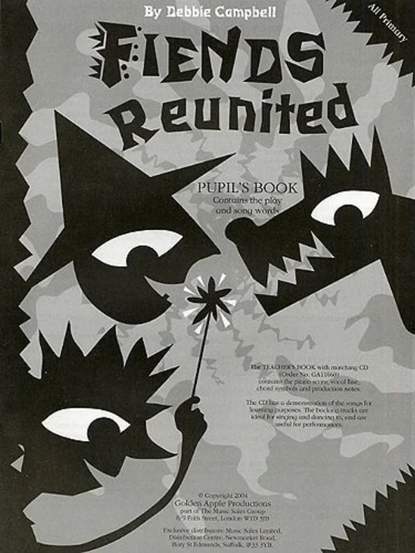 Fiends Reunited Musical Pupil Book Campbel