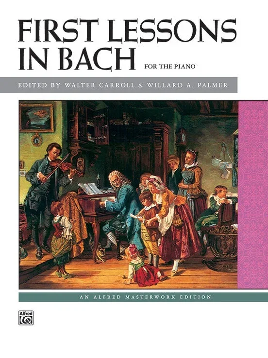 First Lessons in Bach: Carroll and Willard Palmer