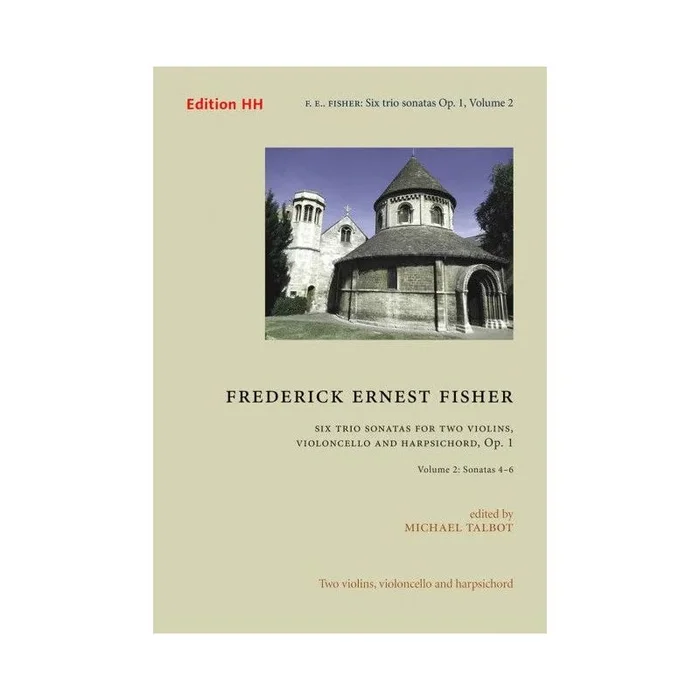 Fisher, Frederich Ernest – Six trio sonatas Vol. 2 op. 1 Vol. 2