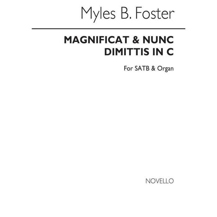 Foster, Myles B. – Magnificat And Nunc Dimittis In C